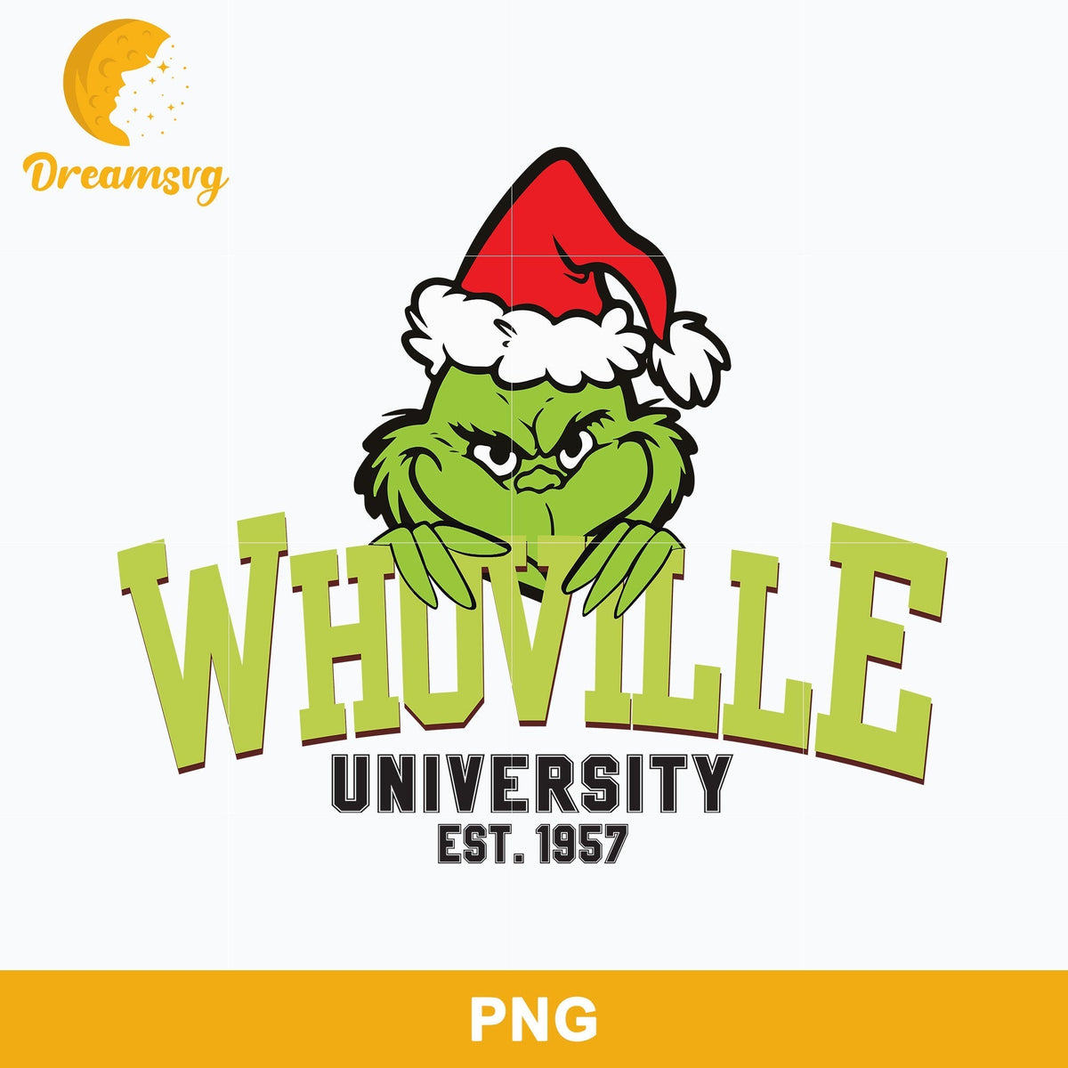 Whoville University EST.1957 The Grinch Santa Hat Christmas PNG