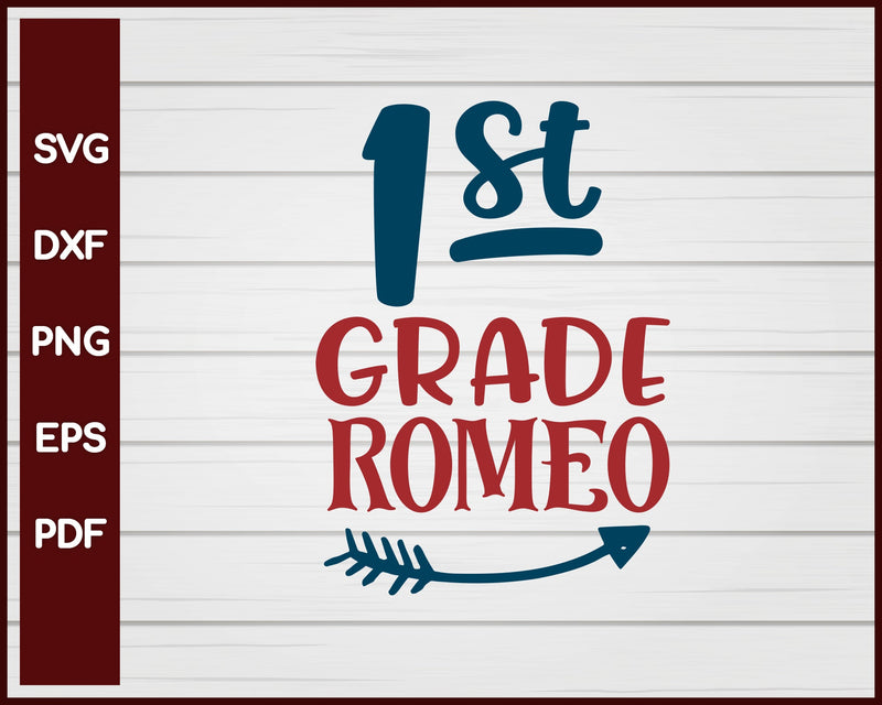 1st Grade Romeo School svg Cut File For Cricut Silhouette eps png dxf Printable Files