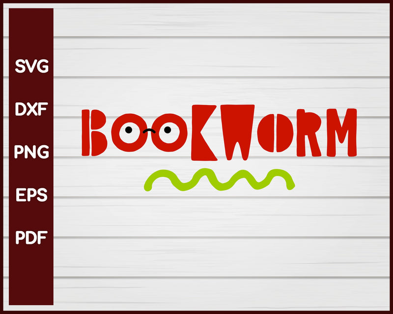 Bookworm School svg Cut File For Cricut Silhouette eps png dxf Printable Files