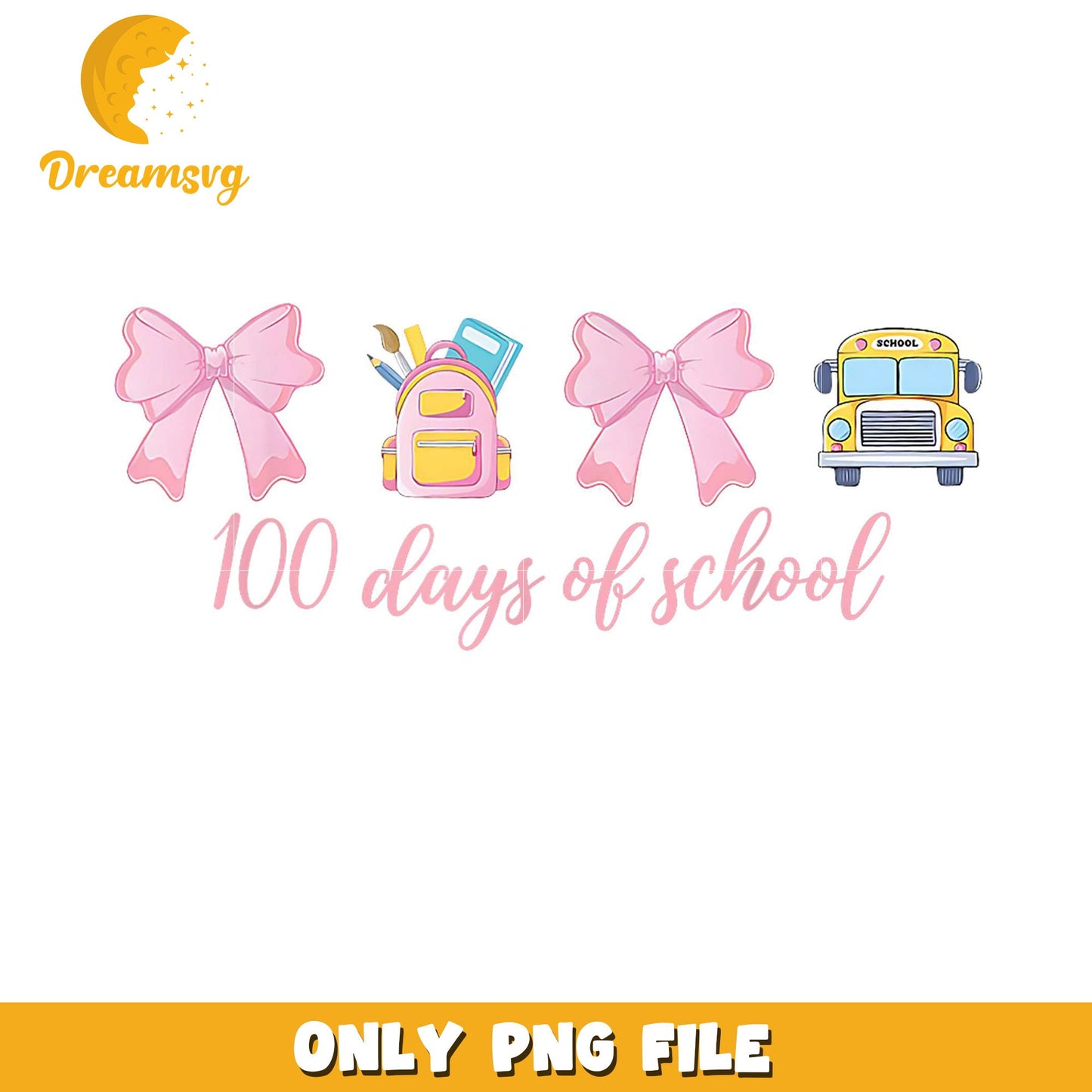 100 Days of School PNG Design with Bows and Backpack Themes
