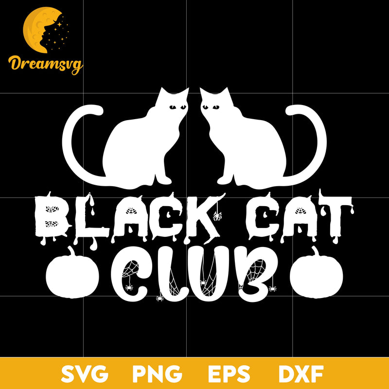 Black cat  club svg, Halloween svg, png, dxf, eps digital file.