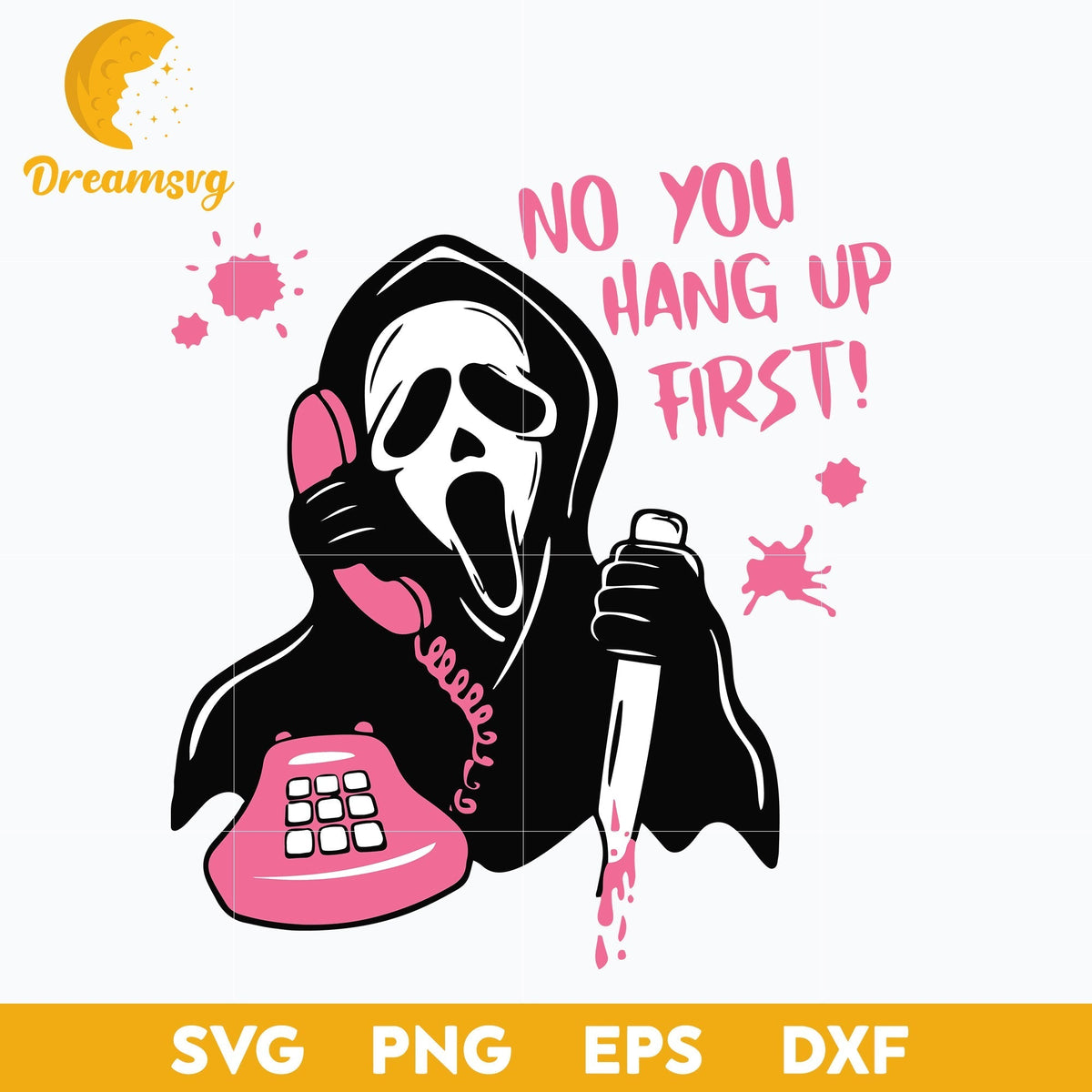 No You Hang Up Svg, Scream Svg, Ghostface Svg, Halloween Svg, png, dxf, eps digital file.