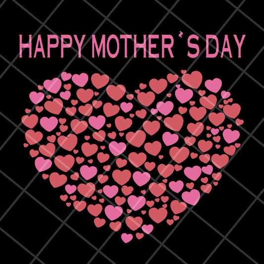Happy mother's day svg, Mother's day svg, eps, png, dxf digital file MTD16042120