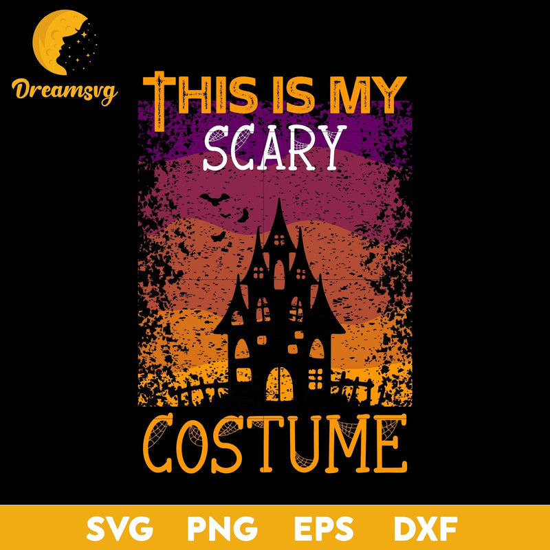 This is my scary costume svg, Halloween svg, png, dxf, eps digital file.