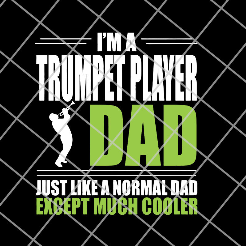 i'm a trumpet svg, png, dxf, eps digital file FTD14052114