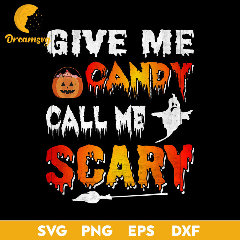 Give me candy call me Svg, Halloween svg, png, dxf, eps digital file.