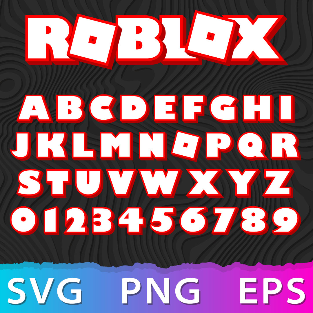 Roblox Alphabet SVG, Roblox Font Cricut files, Roblox Font 3D, Roblox Letters SVG