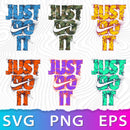 Nike Just Do It Logo SVG, Nike Just Do It PNG Logo, Nike Just Do It Shirt Designs, Nike Just Do It SVG Cricut