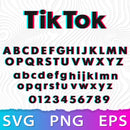 Tiktok Alphabet SVG, Tiktok Font SVG, Tiktok Letters SVG, Tiktok Numbers SVG, Tiktok Cricut Designs