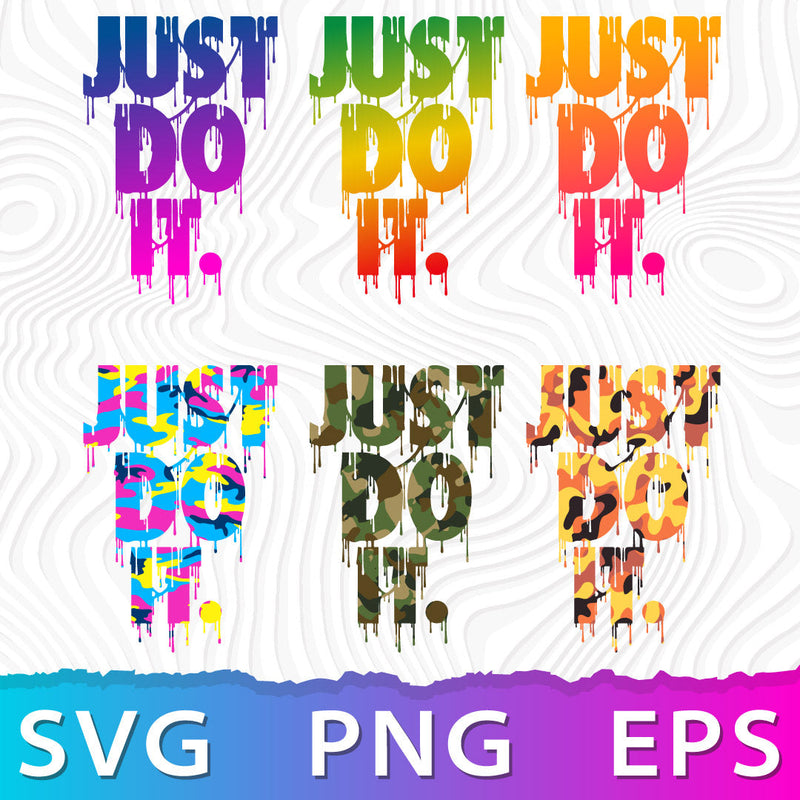 Just Do It Drip Layered SVG, Just Do It Drip Logo SVG, Just Do It Drip PNG, Just Do It Drip Cricut Designs