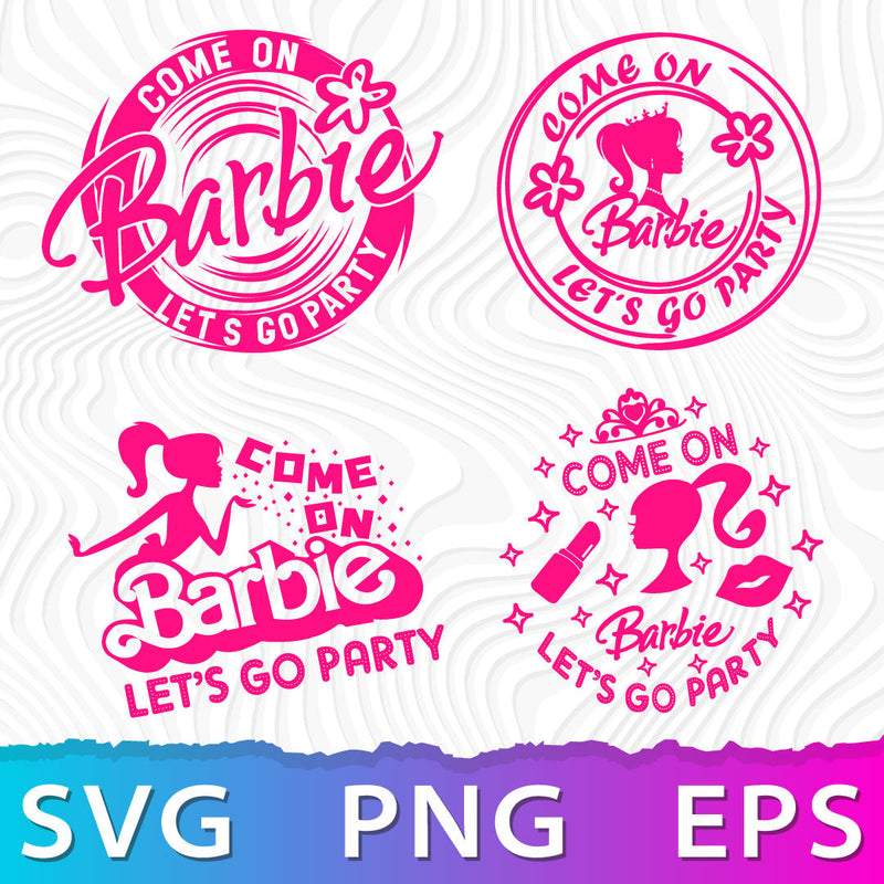 Barbie Party SVG, Barbie Let's Go Party SVG Cricut, Barbie PNG Transparent