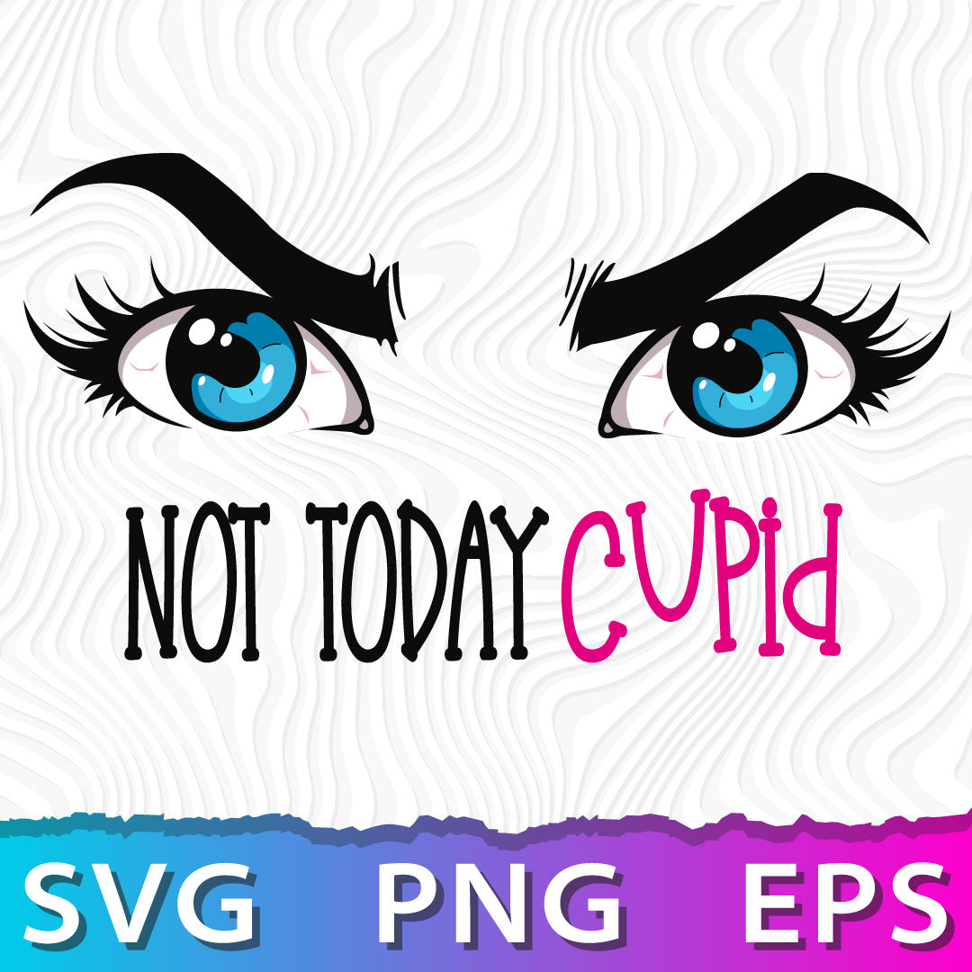 Not Today Cupid Layered SVG, Anti Valentine SVG, Not Today SVG, Cupid PNG Transparent