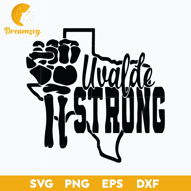 Uvalde Strong Svg, Uvalde Svg, Pray For Uvalde Svg, Uvalde Texas Svg, Pray For Texas Svg, Png, Dxf, Eps Digital File.