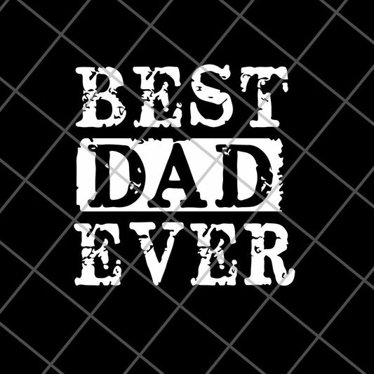 Best dad ever svg, eps, png, dxf digital file FTD01062101