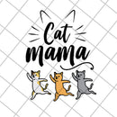 cat mama svg, Mother's day svg, eps, png, dxf digital file MTD10042104