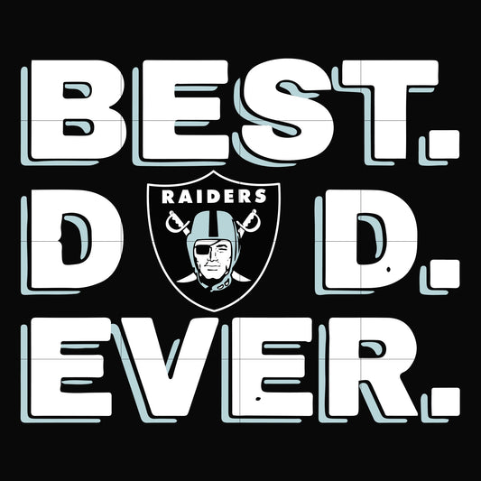 Best raiders dad ever,las vegas raiders NFL team svg, png, dxf, eps digital file FTD107
