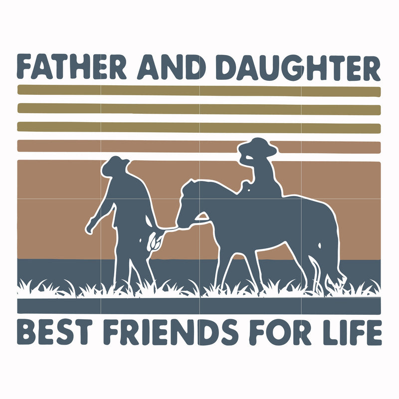 Father and daughter best friend for like svg, png, dxf, eps, digital file FTD31