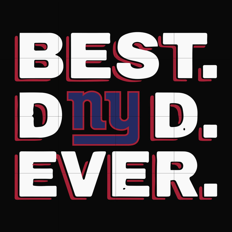 Best dad ever,New york giants NFL team svg, png, dxf, eps digital file FTD103