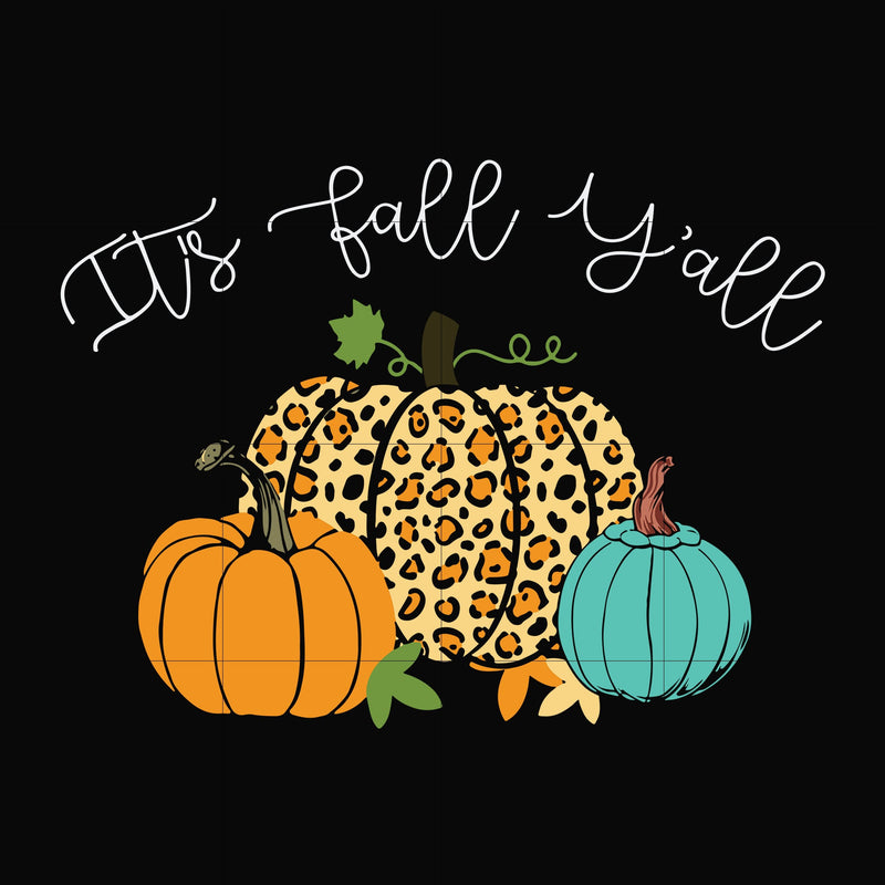 It's fall y'all svg, halloween svg, png, dxf, eps digital file HWL24072028