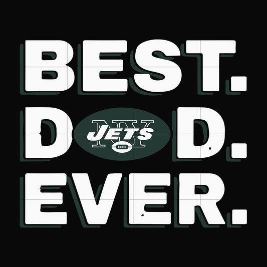 Best dad ever,New York Jets NFL team svg, png, dxf, eps digital file FTD100