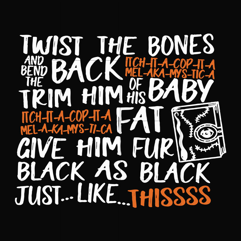 Twist the bones and bend the back svg, halloween svg, png, dxf, eps digital file HWL24072043