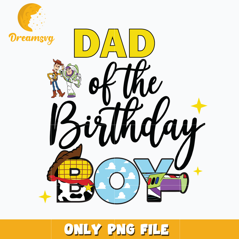 Toy story dad of the birthday boy png