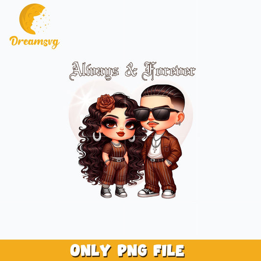 Always and forever Chicano Valentine png