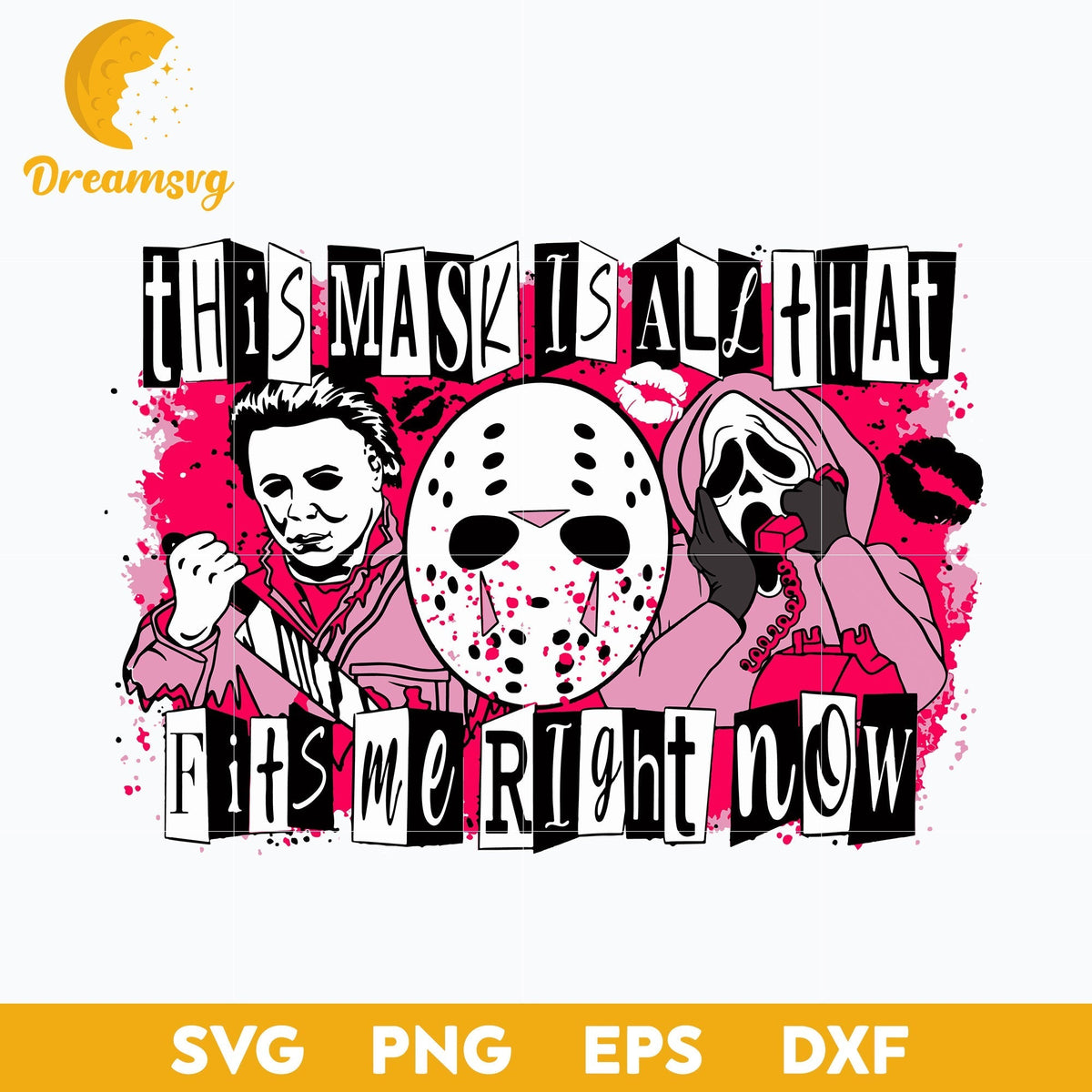 Mean Girls x Horror, This Mask Is All That Fits Me, Halloween Svg, png, dxf, eps digital file.