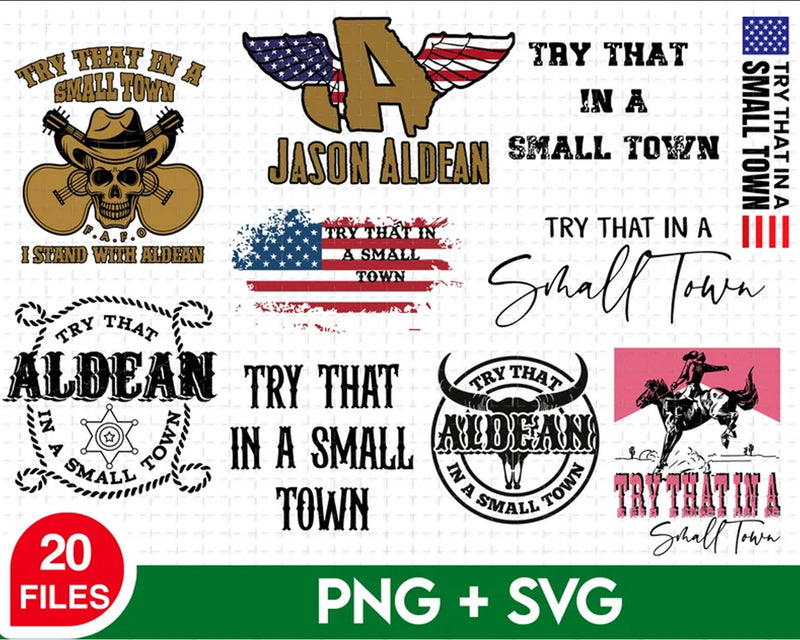 20+ Try That In A Small Town Bundle SVG, Instant Download