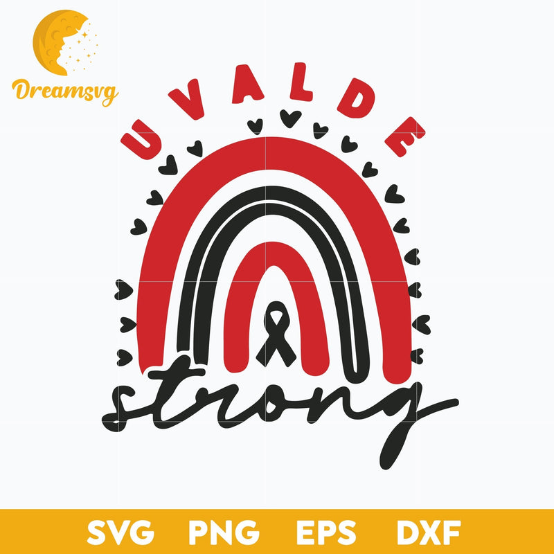 Uvalde Strong Svg, Uvalde Svg, Pray For Uvalde Svg, Uvalde Texas Svg, Pray For Texas Svg, Png, Dxf, Eps Digital File.