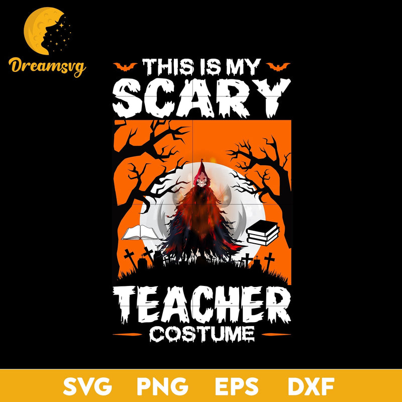 This is my scary teacher costume  svg, Halloween svg, png, dxf, eps digital file.