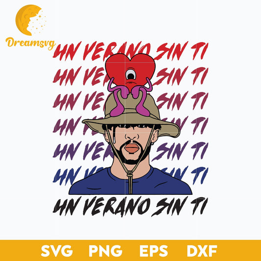 Bad Bunny svg, Un Verano Sin Ti Svg, layered svg, cricut svg, files for cricut, png, dxf, eps digital file.
