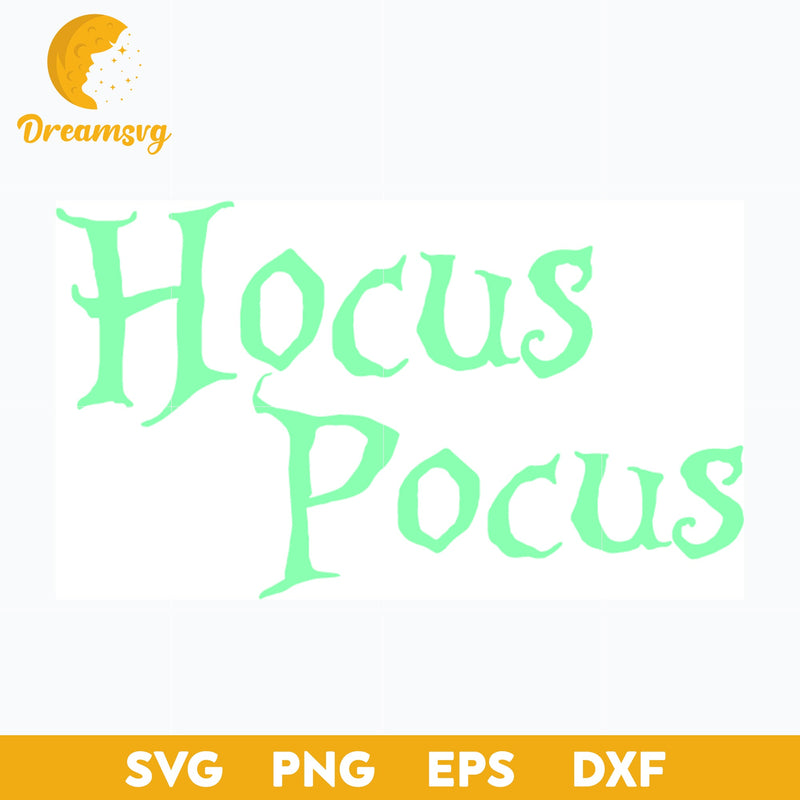 Hocus Pocus SVG, Halloween svg, png, dxf, eps digital file.