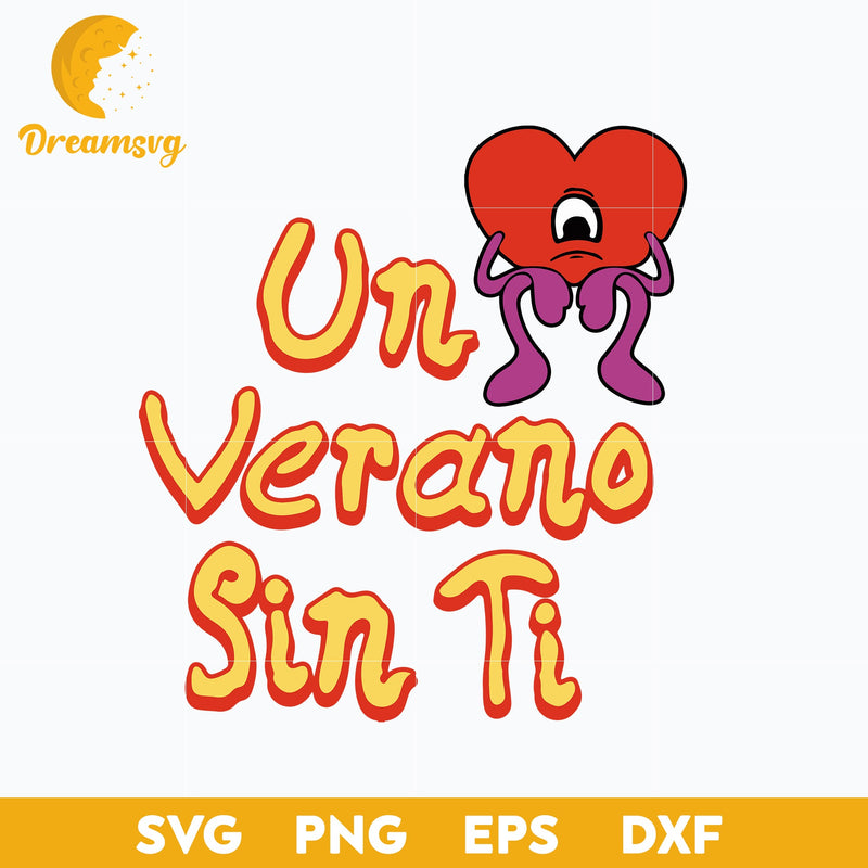 Bad Bunny svg, Un Verano Sin Ti Svg, layered svg, cricut svg, files for cricut, png, dxf, eps digital file.