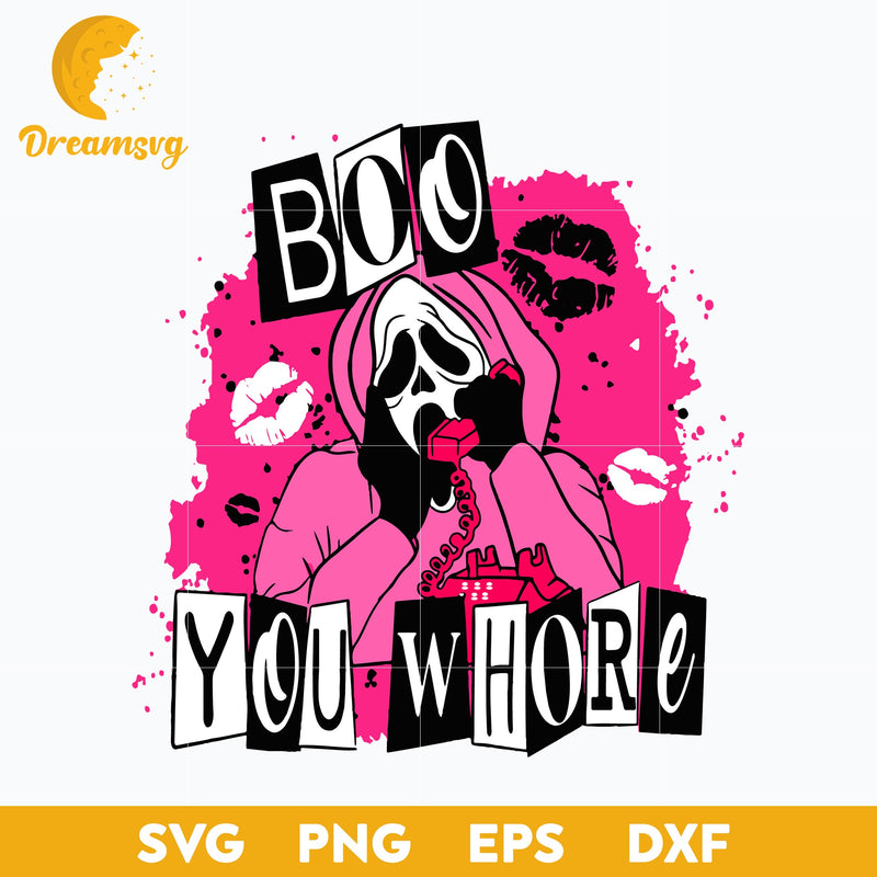 Boo You Whore Svg, Scream Svg , Halloween Svg, png, dxf, eps digital file.