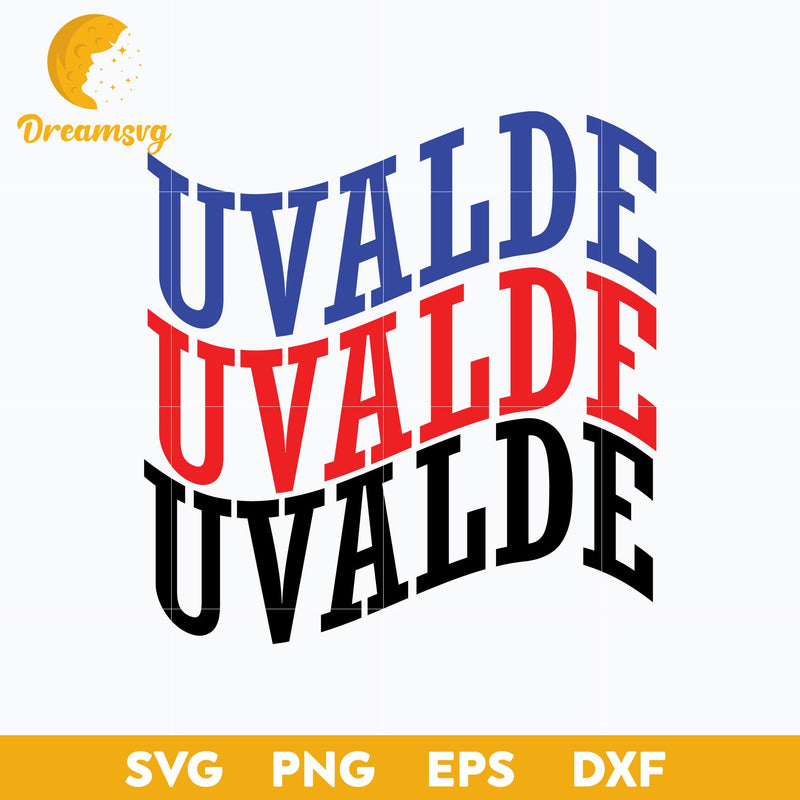 Uvalde Strong Svg, Uvalde Svg, Pray For Uvalde Svg, Uvalde Texas Svg, Pray For Texas Svg, Png, Dxf, Eps Digital File.