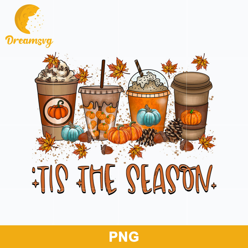 Fall Pumpkin Coffee Halloween Png, Tis The Season Png, Halloween Coffee Png Sublimation.