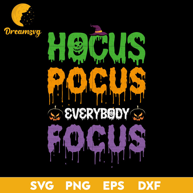 Hocus pocus everybody pocus svg, Halloween svg, png, dxf, eps digital file.