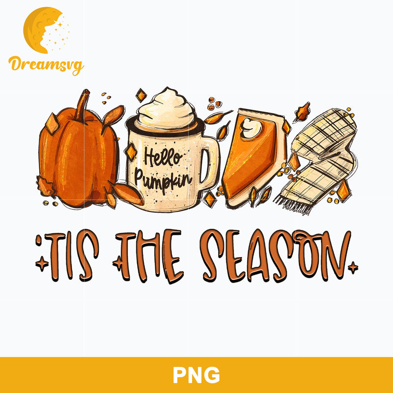 Hello Pumpkin Hlloween Png, Tis The Season Png, Halloween Coffee Png Sublimation.