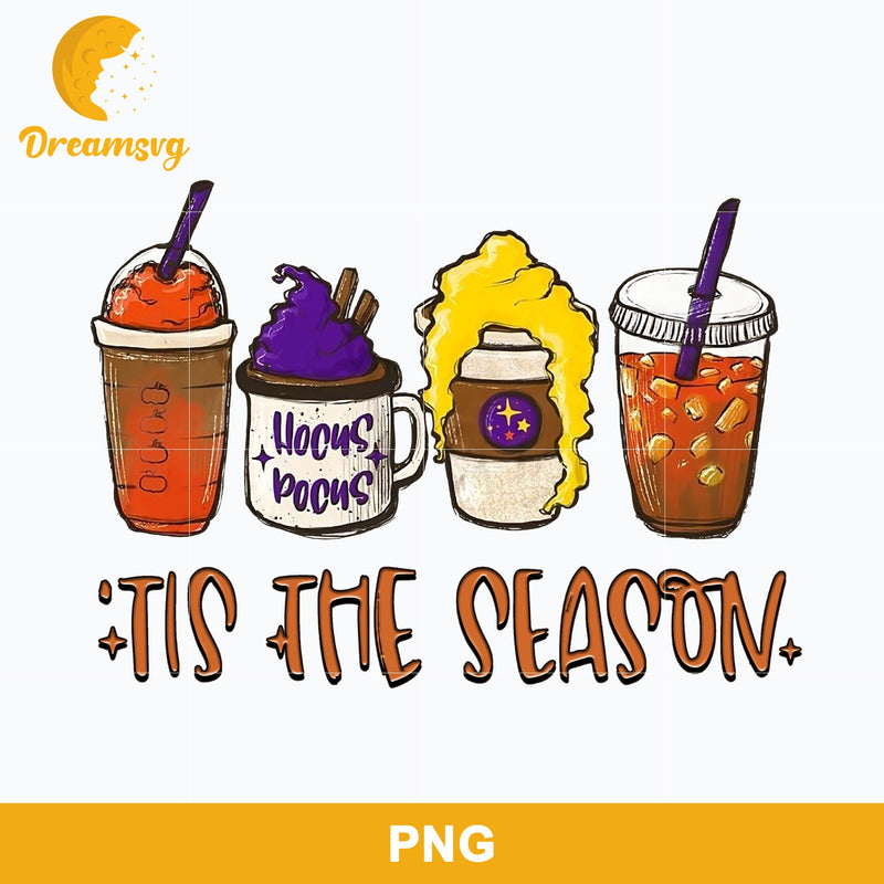 Hocus Pocus Coffee Latte Png, Tis The Season Png, Halloween Coffee Png Sublimation.