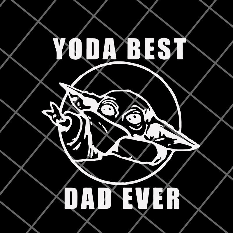 yoda best svg, png, dxf, eps digital file FTD12052117