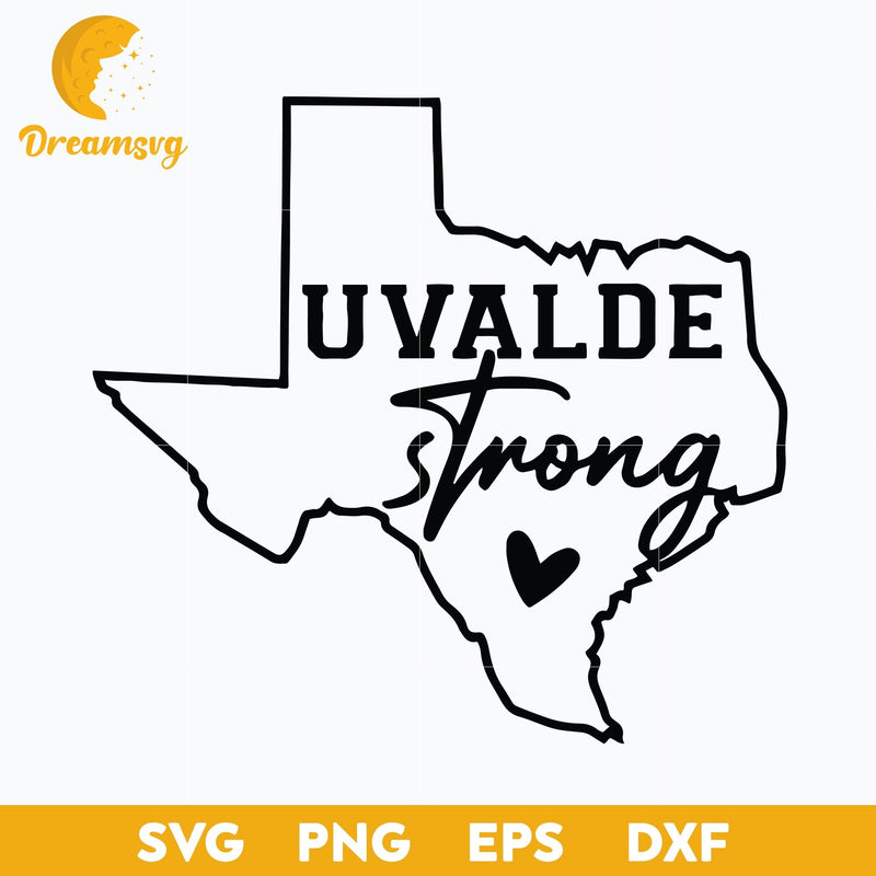 Uvalde Strong Svg, Uvalde Svg, Pray For Texas Svg, Uvalde Texas Svg, Pray For Uvalde Svg, Png, Dxf, Eps Digital File.