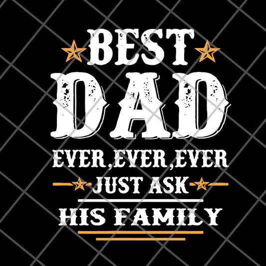 best dad ever ever Ever svg, png, dxf, eps digital file FTD24052116