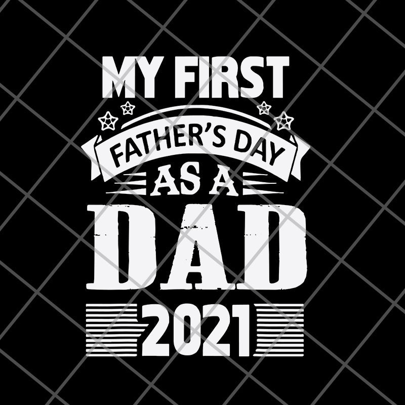 My First Fathers Day As A Grandpa svg, png, dxf, eps digital file FTD05062114