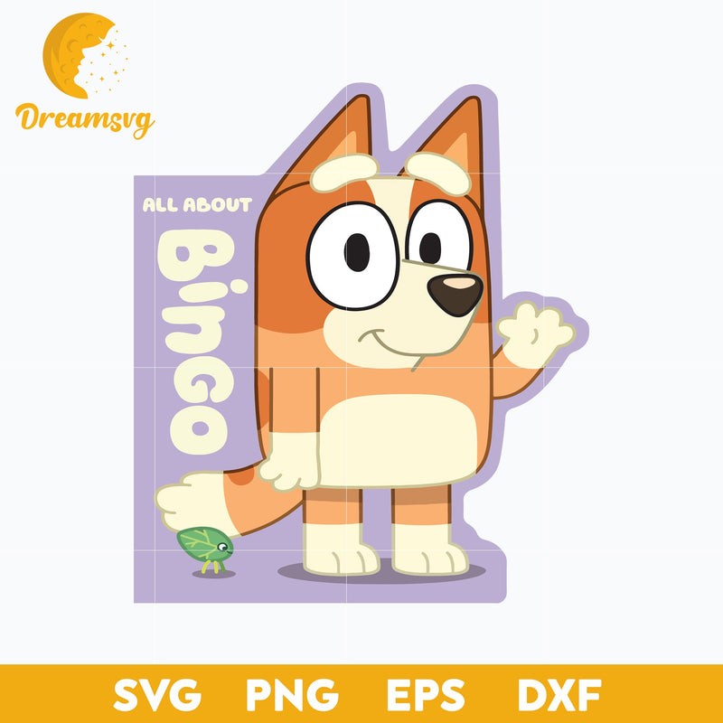 Bingo Bluey svg, Bluey svg , cartoon svg, png, dxf, eps digital file.