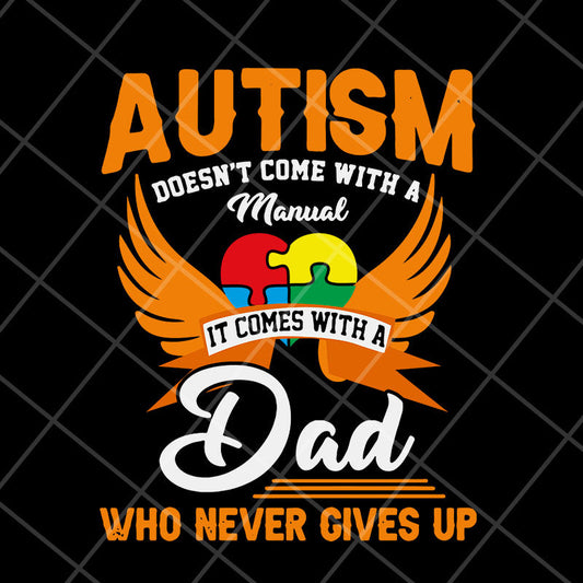 autism dad svg, png, dxf, eps digital file FTD07052115