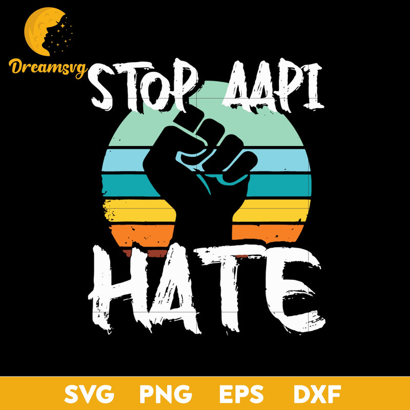 Aapi Lives Matter Stop Aapi Hate Svg, Stop Aapi Hate Svg , Funny Svg, png, dxf, eps digital file.