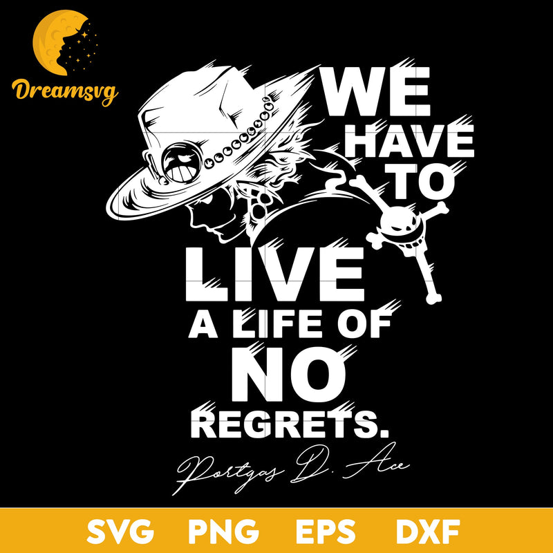 Ace Life of No Regrets svg file for cricut ,Anime svg, png, eps, dxf digital download