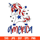 America Dabbing Unicorn Svg, 4th of July Svg, Patriotic Svg, Independence Day Svg, USA Svg, Cricut, Silhouette Vector Cut File