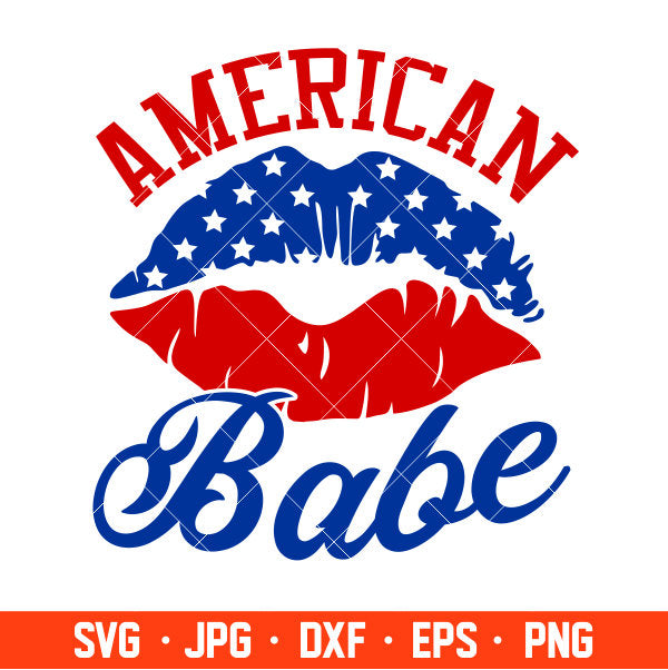 American Babe Lips Svg, 4th of July Svg, Patriotic Svg, Independence Day Svg, USA Svg, Cricut, Silhouette Vector Cut File